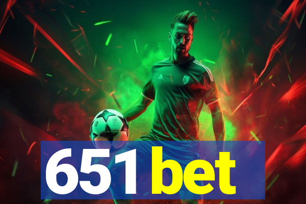 651 bet